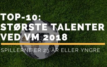 VMG TV: Top-10 – Største talenter ved VM 2018